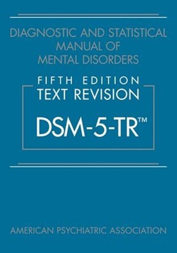 Diagnostic and Statistical Manual of Mental Disorders, Fifth Edition, Text Revision (Dsm-5-Tr(r)) 5th Edition (Hardcover)