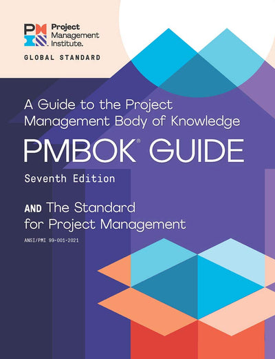Book cover of "A Guide to the Project Management Body of Knowledge (PMBOK® Guide) – Seventh Edition and The Standard for Project Management"